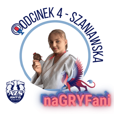 Martyna Szaniawska w podcaście naGRYFani!