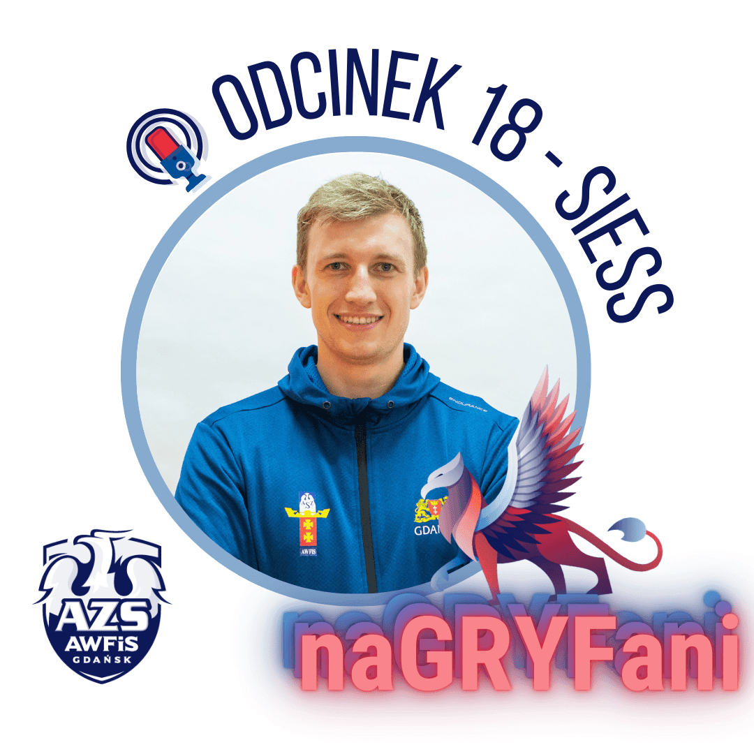 Michał Siess gościem podcastu naGRYFani!