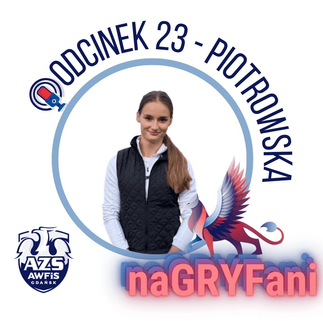 Aleksandra Piotrowska w podcaście naGRYFani!