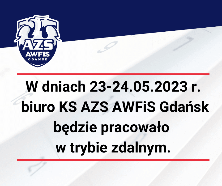 Zmiany w działaniu Biura Klubu Sportowego AZS AWFiS Gdańsk